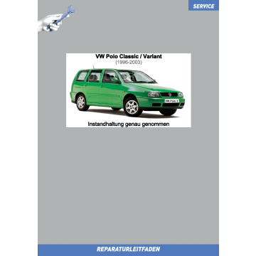 VW Polo Classic / Variant (96-03) Reparaturleitfaden Inspektion Wartung Service