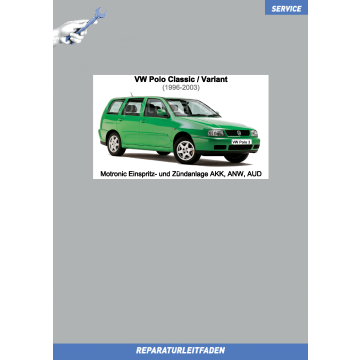 VW Polo Classic / Variant (96-03) Reparaturleitfaden Motronic Einspritz- und Zündanlage AKK, ANW, AUD