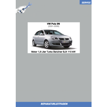 VW Polo 4 (01-09) Reparaturleitfaden Motor 1,8 Liter Turbo Benziner BJX 110 kW