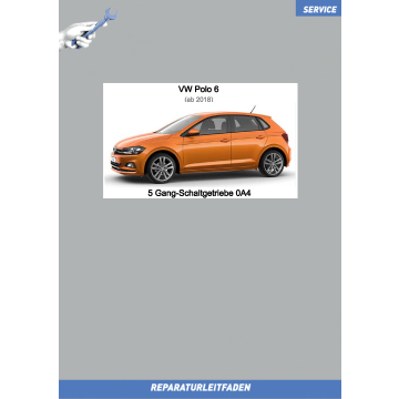 VW Polo 6 (18-21) Reparaturleitfaden 5 Gang Schaltgetriebe 0A4 