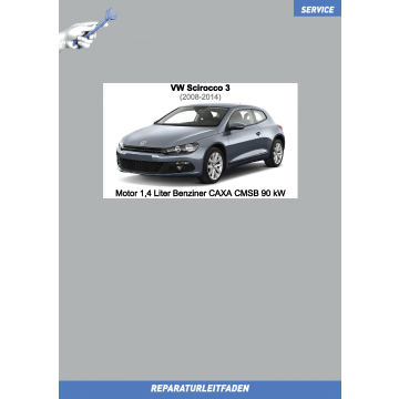 VW Scirocco 3 2008-2014 Reparaturleitfaden Motor 1,4 Liter Benziner CAXA CMSB 90 kW