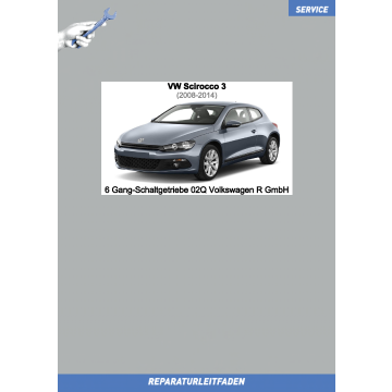 VW Scirocco 3 R-Modell 2008-2014 Reparaturleitfaden 6 Gang-Schaltgetriebe 02Q