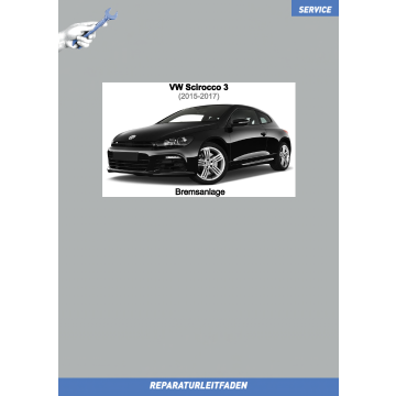 VW Scirocco 3 2015-2017 Reparaturleitfaden Bremsen , Bremsanlage