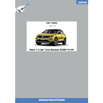 VW T-Roc (17>) Reparaturleitfaden Motor 1,4 Liter Turbo Benziner 92/96/110 kW