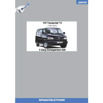 VW Transporter T4 (90-03) Reparaturleitfaden 5 Gang Schaltgetriebe 02B