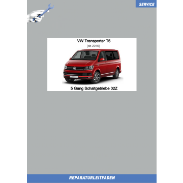 VW T6 (15-19) Reparaturleitfaden 5 Gang Schaltgetriebe 02Z