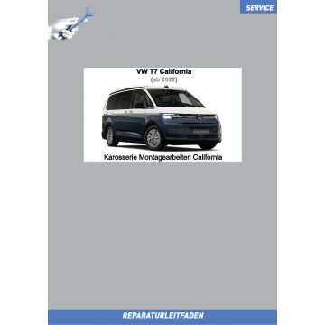 VW T7 California (ab 2022) Reparaturleitfaden Karosserie Montagearbeiten California