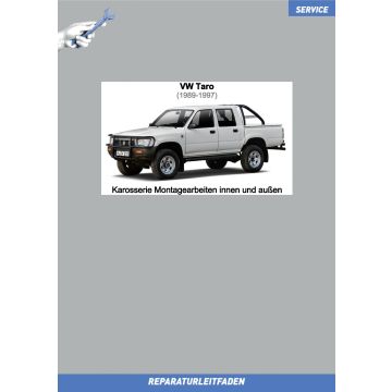 VW Taro 1989-1997 Reparaturleitfaden Karosserie Montagearbeiten innen und außen