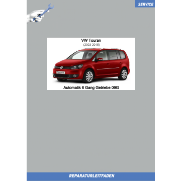 VW Touran (03-15) Reparaturleitfaden Automatik 6 Gang Getriebe 09G