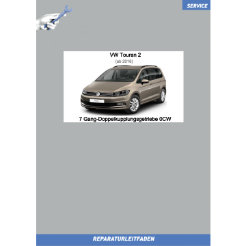 VW Touran (15 ➤) Reparaturleitfaden 7 Gang DSG Doppelkupplungsgetriebe 0CW