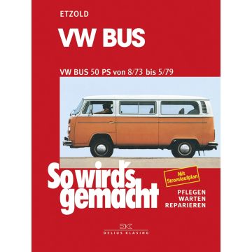 VW Bus T2 1,6 Liter 50 PS (1973-1979) Reparaturanleitung So wirds gemacht