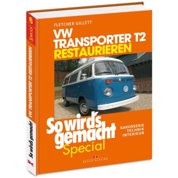 VW Bus Transporter T2 (67>) - Reparaturanleitung Restaurieren Special