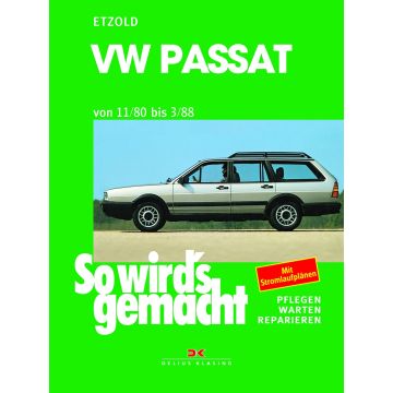 VW Passat B2  Benziner (80-88) Reparaturanleitung So wird`s gemacht