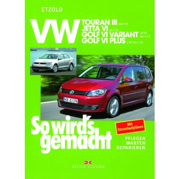 VW Touran 3 / Jetta 6 / Golf 6 (09-14) Reparaturanleitung So wird`s gemacht