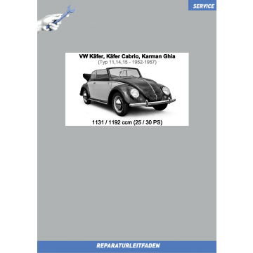 VW Käfer / Käfer Cabrio / Karman Ghia (52-57) Werkstatthandbuch Typ 11 14 15