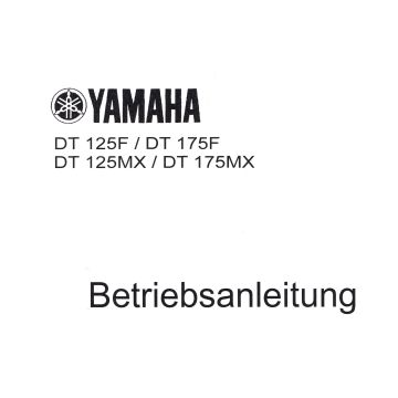 Yamaha DT 125 F, MX / DT 175 F, MX (>1978) - Betriebsanleitung