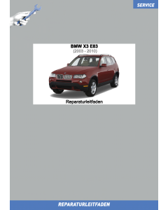 BMW X3 E83 Werkstatthandbuch Karosserie