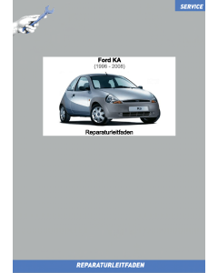 Ford KA (1996-2008) Werkstatthandbuch Karosserie innen und aussen