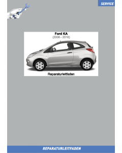 Ford KA (>08.2008) Fahrwerk - Werkstatthandbuch