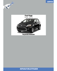 Ford Kuga (2008-2012) Werkstatthandbuch Karosserie Instandsetzung