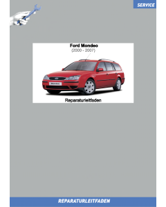 Ford Mondeo (2000-2007) Werkstatthandbuch Karosserie innen und außen