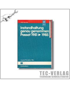 VW Passat B2 (81-85) Instandhaltung genau genommen -Reparaturleitfaden