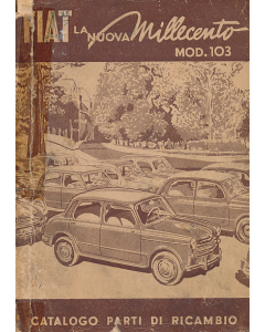 Fiat 1100 La Nuova Millecento 103 (1953-1969) Ersatzteilkatalog / Catalog Parti Di Riacombi