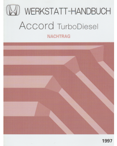 Honda Accord Turbo Diesel (1997) Werkstatthandbuch Nachtrag