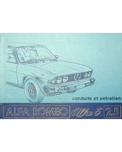 Alfa Romeo 6 (2.5 ) (1985-1992) conduite et entretien