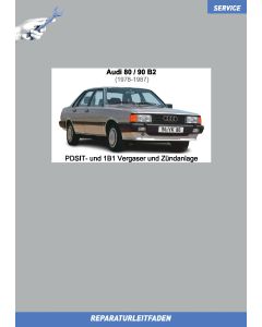 Audi 80 / 90 (1978-1987) Reparaturleitfaden PDSIT- und 1B1 Vergaser und Zündanlage
