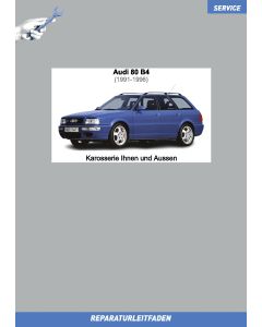Audi 80 (1991-1996) Reparaturleitfaden Karosserie Innen und Aussen