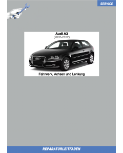 Audi A3 8P - Fahrwerk Front- und Allradantrieb - Reparaturleitfaden