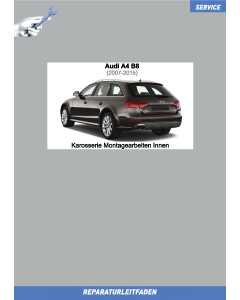 Audi A4 (2007-2015) Reparaturleitfaden Karosserie Montagearbeiten Innen