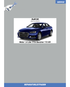 Audi A4 (2015-2024) Reparaturleitfaden Motor 1,4 Liter TFSI Benziner 110 kW