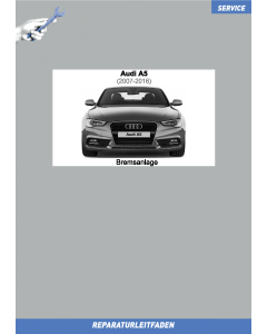Audi A5 (2007-2016) Reparaturleitfaden Bremsen / Bremsanlage