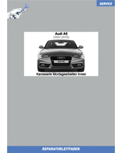 Audi A5 Coupe (2007-2016) Reparaturleitfaden Karosserie Montagearbeiten Innen