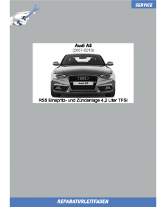 Audi RS5 (2007-2016) Reparaturleitfaden Einspritz- und Zündanlage 4,2 Liter