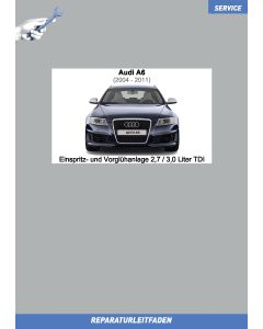 Audi A6 (2004-2011) Reparaturleitfaden Einspritz- und Vorglühanlage 2,7 / 3,0 Liter TDI