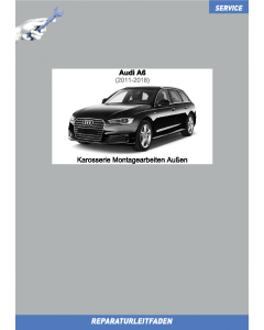 Audi A6 (2011-2018) Reparaturleitfaden Karosserie Montagearbeiten Außen