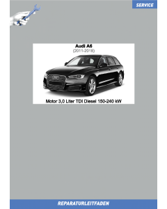 Audi A6 (2011-2018) Reparaturleitfaden Motor 3,0 Liter TDI 150-240 kW