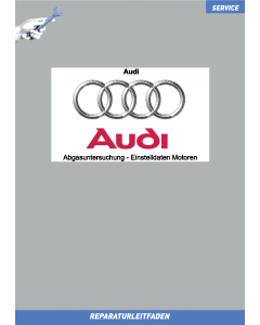 Ebook Audi - Abgasuntersuchung Einstelldaten Motoren