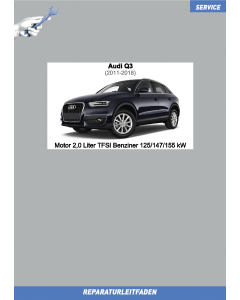 Audi Q3 (2011-2018) Reparaturleitfaden Motor 2,0 Liter TFSI Benziner 125 / 147 / 155 kW