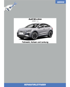 Audi Q4 e-tron (2021>) Reparaturleitfaden Fahrwerk, Achsen und Lenkung