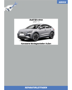 Audi Q4 e-tron (2021>) Reparaturleitfaden Karosserie Montagearbeiten Außen