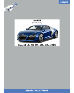 Audi R8 (2006-2014) Reparaturleitfaden Motor 5,2 Liter FSI 386 / 404 / 412 / 419 kW