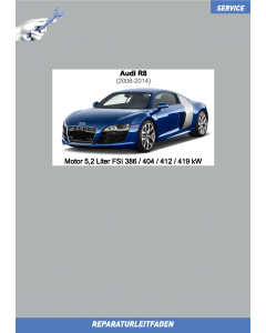 Audi R8 (2006-2014) Reparaturleitfaden Motor 5,2 Liter FSI 386 / 404 / 412 / 419 kW