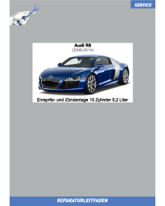 Audi R8 (2006-2014) Reparaturleitfaden Einspritz- und Zündanlage 10 Zylinder 5,2 Liter
