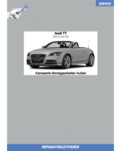 Audi TT Roadster (2014-2018) Reparaturleitfaden Karosserie Montagearbeiten Außen