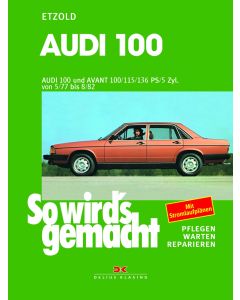 Audi 100 / Audi 100 Avant Reparaturanleitung Delius 7 So wirds gemacht
