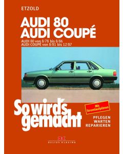 Audi 80 / Audi Coupé Reparaturanleitung Delius 4 So wirds gemacht